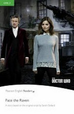 Face the Raven / a story based on the original script by Sarah Dollard ; retold by Nancy Taylor.
