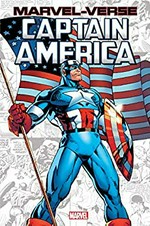 Marvel-verse. Captain America / writers, Roger Stern, Brian Clevinger, Stan Lee, Len Wein ; artists, John Byrne [and others].