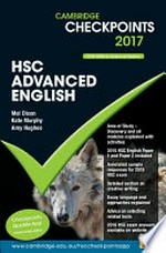 HSC Advanced English 2017 / Mel Dixon, Kate Murphy and Amy Hughes ; with contributions from Catriona Arcamone [and eight others].