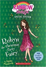 Robyn the Christmas party fairy / by Daisy Meadows.
