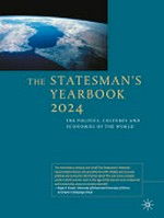 The Statesman's yearbook 2024 : the politics, cultures and economies of the world.