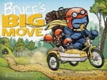 Bruce's big move / by Ryan T. Higgins.