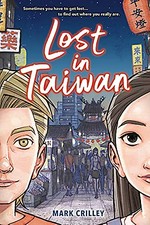 Lost in Taiwan / Mark Crilley.