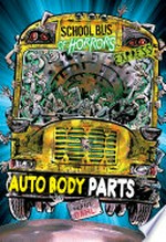 Auto body parts / by Michael Dahl ; illustrated by Euan Cook.