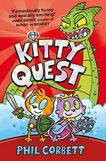 Kitty quest / written & illustrated by Phil Corbett.