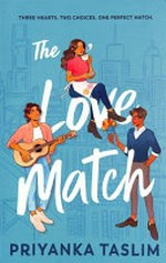 The love match / Priyanka Taslim.