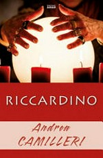 Riccardino / Andrea Camilleri.