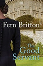 The good servant / Fern Britton.