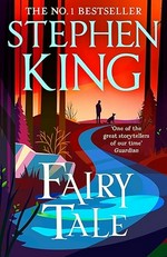 Fairy tale : a novel / Stephen King.