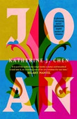 Joan : a novel / Katherine J. Chen.