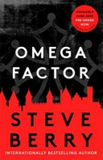 The Omega factor / Steve Berry.