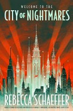 City of Nightmares / Rebecca Schaeffer.