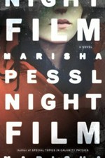 Night film : a novel / Marisha Pessl.