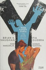 Y, the last man. Book five / Brian K. Vaughan, writer ; Pia Guerra, Goran Sudzuka, pencillers ; José Marzán, Jr., Goran Sudzuka, inkers ; Zylonol, colorist ; Clem Robins, letterer.