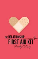 The relationship first aid kit / Timothy O'Leary.