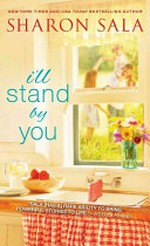 I'll stand by you / Sharon Sala.