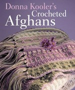 Donna Kooler's crocheted afghans /
