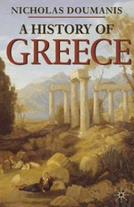 A history of Greece / Nicholas Doumanis.
