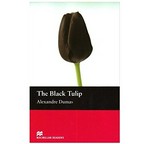 The Black tulip / Alexandre Dumas ; retold by Florence Bell ; [illustrated by Gerry Ball].