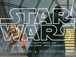The adventures of Luke Skywalker, Jedi Knight / art by Ralph McQuarrie.
