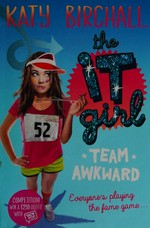 Team awkward / Katy Birchall.