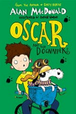 Oscar and the dognappers / Alan MacDonald ; illustrated by Sarah Horne.