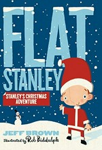 Stanley's Christmas adventure / Jeff Brown ; illustrated by Rob Biddulph.