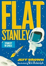 Stanley in space / Jeff Brown ; illustrated by Rob Biddulph.