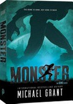 Monster / Michael Grant.