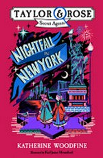 Nightfall in New York / Katherine Woodfine ; illustrated by Karl James Mountford.