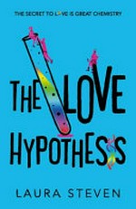The love hypothesis / Laura Steven.