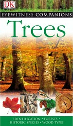Trees / Colin Ridsdale, John White, Carol Usher ; foreword by David Mabberley.