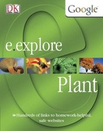 e.explore plant / written by David Burnie.