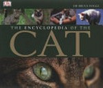 The encyclopedia of the cat : the definitive visual guide / Bruce Fogle.