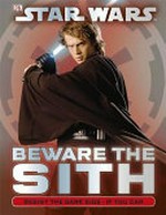 Beware the Sith / written by Shari Last.