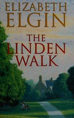 The Linden walk / Elizabeth Elgin.