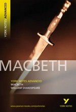 Macbeth, William Shakespeare : notes / by Alasdair D. F. Macrae.