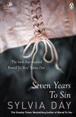 Seven years to sin / Sylvia Day.