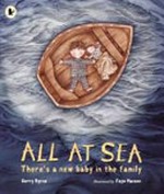 All at sea / Gerry Byrne ; illustrated by Faye Hanson.