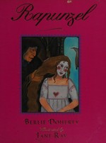 Rapunzel / [retold by] Berlie Doherty ; illustrated by Jane Ray.