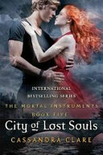 City of lost souls / Cassandra Clare.