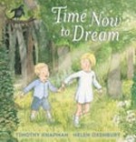 Time now to dream / Timothy Knapman ; illustrated by Helen Oxenbury.