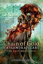 Chain of gold / Cassandra Clare.