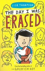 The day I was erased / Lisa Thompson ; illustrations by Mike Lowery.
