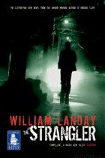 The strangler / William Landay.