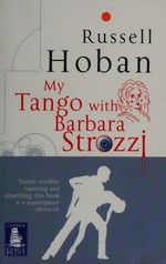 My tango with Barbara Strozzi / Russell Hoban.