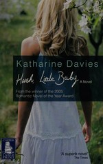 Hush, little baby / Katharine Davies.