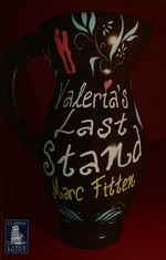Valeria's last stand / Marc Fitten.