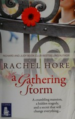 A gathering storm / Rachel Hore.