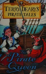 The pirate queen / [Terry Deary] ; illustrated by Helen Flook.